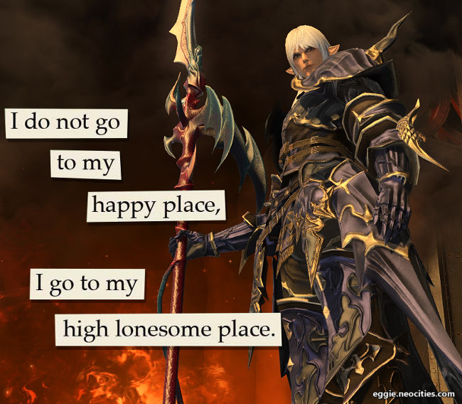 Image of Estinien. Text over the image reads: I do not go to my happy place, I go to my high lonesome place.