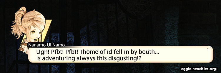 Dialogue box from Nanamo Ul Namo: Ugh! Pfbt! Thome of id fell in by bouth... Is adventuring always this disgusting?!